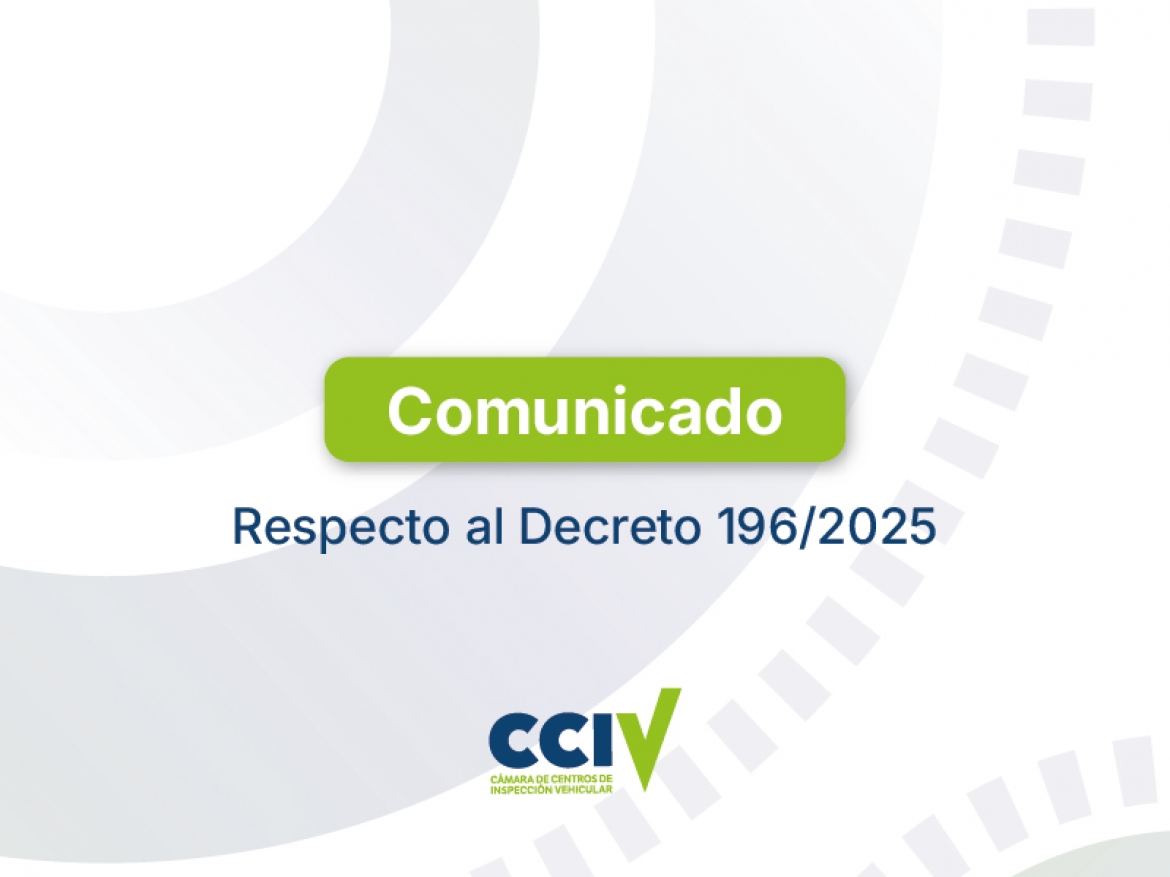 Comunicado de Prensa Cámara de Centros de Inspección Vehicular (CCIV)